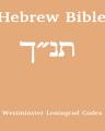 Hebrew Bible (Tanakh) + The Comprehensive Biblical Hebrew and Aramaic Glossary [Kindle Edition]