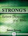 Strong&rsquo;s Hebrew Dictionary of the Bible [Kindle Edition]